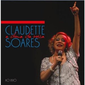CLAUDETTE SOARES / クラウデッチ・ソアレス / ア・ドナ・ダ・ボッサ