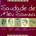 VARIOUS SAMBA / SAUDADE DE MEU SAMBA