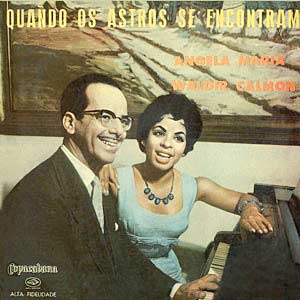 ANGELA MARIA & WALDIR CALMON / アンジェラ・マリア & ヴァルヂール・カルモン / QUANDO OS ASTROS SE ENONTRAM(1958)
