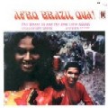 PHIL MOORE III & THE AFRO-LATIN SOULTET / フィル・ムーア3世 & ザ・アフロ・ラテン・ソウルテット / AFRO BRAZIL OBA!