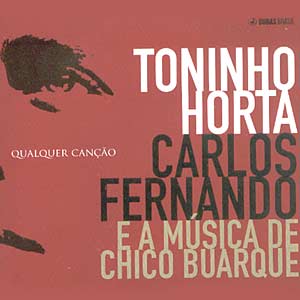 TONINHO HORTA & CARLOS FERNANDO / トニーニョ・オルタ&カルロス・フェルナンド / QUALQUER CANCAO