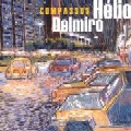 HELIO DELMIRO / COMPASSO