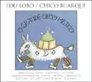 CHICO BUARQUE & EDU LOBO / シコ・ブアルキ&エドゥ・ロボ / O GRANDE CIRCO MISTICO