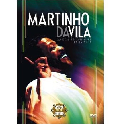 MARTINHO DA VILA / マルチーニョ・ダ・ヴィラ / CARIOCAS LES MUSICIENS DE LA VILLE