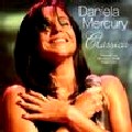 DANIELA MERCURY / ダニエラ・メルクリ / CLASSICA