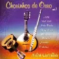 NILZE CARVALHO / ニウジ・カルヴァーリョ / CHORINHOS DE OURO VOL.7