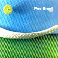 PAU BRASIL / パウ・ブラジル / PAU BRASIL '2005