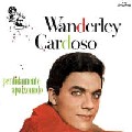 WANDERLEY CARDOSO / ヴァンダレイ・カルドーゾ / PERDIDAMENTE APAIXONADO
