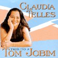CLAUDIA TELLES / クラウヂア・テリス / TRIBUTO A TOM JOBIM