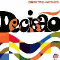 ZIMBO TRIO + METAIS / ジンボ・トリオ + メタイス / DECISAO