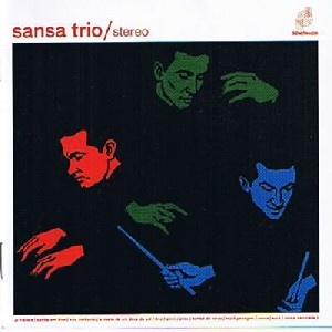 SANSA TRIO / サンサ・トリオ / SANSA TRIO (1964)