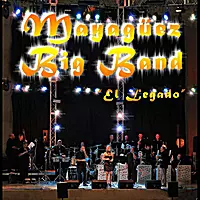 MAYAGUEZ BIG BAND / EL LEGADO