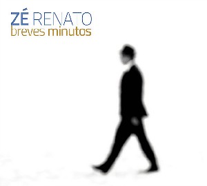 ZE RENATO / ゼー・ヘナート / BREVES MINUTOS