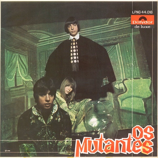 OS MUTANTES / オス・ムタンチス / OS MUTANTES (1968)