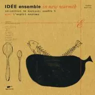 V.A. (IDEE ENSEMBLE) / V.A. (イデー・アンサンブル) / イデー・アンサンブル VOL.5 イン・ニュー・ウォームス