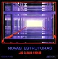 LUIZ CARLOS VINHAS / ルイス・カルロス・ヴィーニャス / NOVAS ESTRUTURAS (紙ジャケ)