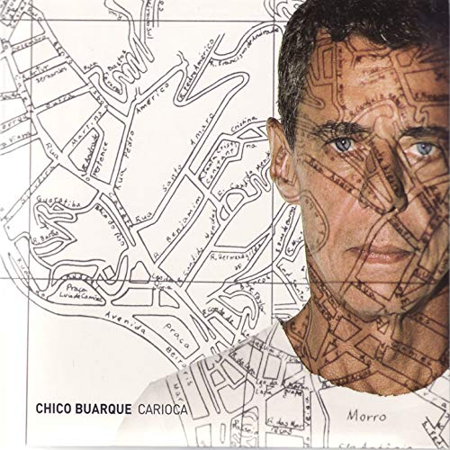 CHICO BUARQUE / シコ・ブアルキ / CARIOCA