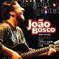 OBRIGADO GENTE! AO VIVO/JOAO BOSCO/ジョアン・ボスコ｜LATIN/BRAZIL