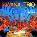 BWANA TRIO / ブワナ・トリオ / BWANA TRIO (1967)