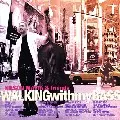 NILSON MATTA / ニルソン・マッタ / WALKING WITH MY BASS