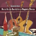 RONALDO DO BANDOLIM E ROGERIO SOUZA / ホナウド・ド・バンドリン&ホジェリオ・ソウザ / EPOCA DE CHORO