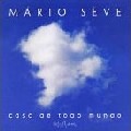 MARIO SEVE / マリオ・セヴィ / CASA DE TODO MUNDO