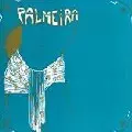 PALMEIRA / パルメイラ / PALMEIRA / パルメイラ