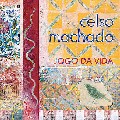 CELSO MACHADO / JOGO DA VIDA