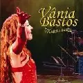 VANIA BASTOS / ヴァニア・バストス / TOCAR NA BANDA