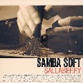 SALLABERRY / サラベリー / SAMBA SOFT