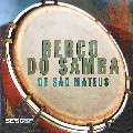 VARIOUS SAMBA / BERCO DO SAMBA DE SAO MATEUS