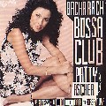 PATTY ASCHER / パティ・アシェール / BACHARACH BOSSA CLUB