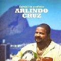 ARLINDO CRUZ / アルリンド・クルス / SAMBISTA PERFEITO