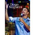 DIOGO NOGUEIRA / ヂオゴ・ノゲイラ / AO VIVO