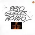 BETO GUEDES / ベト・ゲヂス / AO VIVO