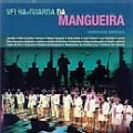 VELHA GUARDA DA MANGUEIRA / ヴェーリャ・グァルダ・ダ・マンゲイラ / CONVIDADOS ESPECIAIS