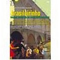 BRASILEIRINHO / BRASILEIRINHO (DVD)