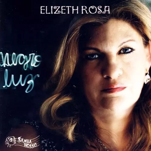 ELIZETH ROSA / エリゼッチ・ホーザ / NEGRO LUZ