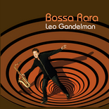 LEO GANDELMAN / レオ・ガンデルマン / BOSSA RARA