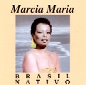 MARCIA MARIA / マルシア・マリア / BRASIL NATIVO