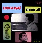 JOHNNY ALF / ジョニー・アルフ / DIAGONAL / ヂアゴナル