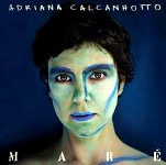ADRIANA CALCANHOTTO / アドリアーナ・カルカニョット / MARE