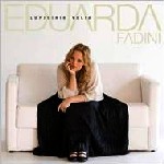 EDUARDA FADINI / エドゥアルダ・ファディーニ / LUPICINIO VOLTA