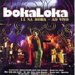BOKALOKA / TE NA HORA AO VIVO (CD/DVD DUAL DISC)
