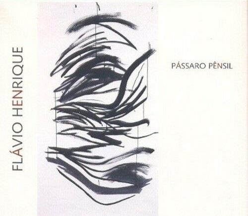 FLAVIO HENRIQUE / フラヴィオ・エンリケ / PASSARO PENSIL