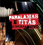 PARALAMAS DO SUCESSO, TITAS / AO VIVO