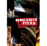 PARALAMAS DO SUCESSO, TITAS / AO VIVO (DVD)