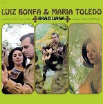 LUIZ BONFA & MARIA TOLEDO / ルイス・ボンファ&マリア・トレード / BRAZILIANA