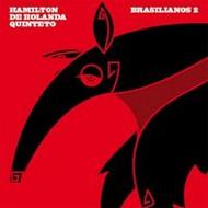 HAMILTON DE HOLANDA / アミルトン・ヂ・オランダ / BRASILIANOS 2