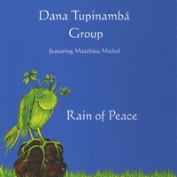 DANA TUPINAMBA / ダナ・トゥピナンバ / RAIN OF PEACE